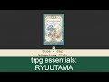 How to play ryuutama trpg essentials