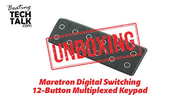 Maretron Digital Switching - Part 2 of 3 - Unboxing and Product Review