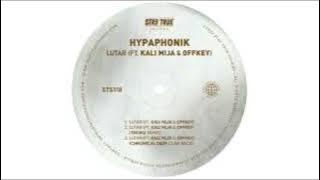 Hypaphonik - Lutar Ft Kali Mija & Offkey