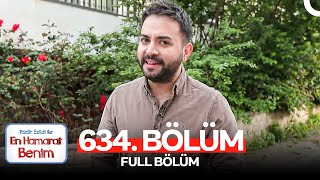 En Hamarat Benim 634. Bölüm