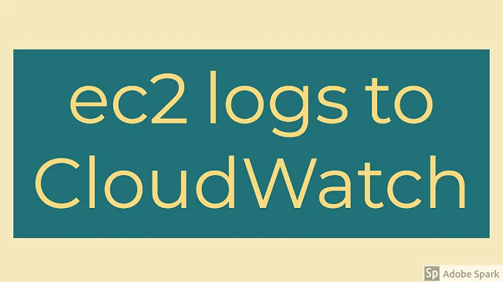 Streaming Logs to CloudWatch from EC2