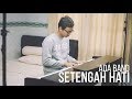 SETENGAH HATI - ADA BAND Piano Cover