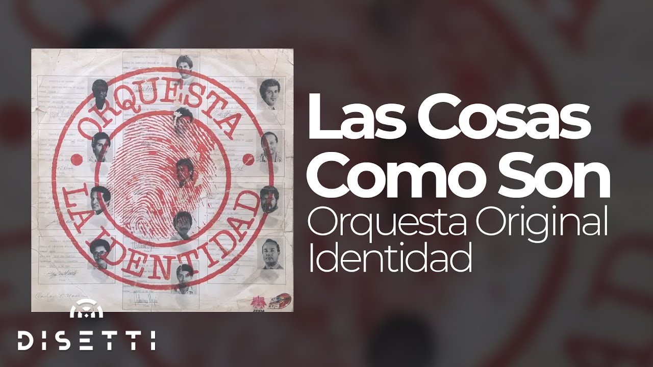 Orquesta La Identidad - Las Cosas Son Como Son (Audio Oficial) | Salsa Para Bailar