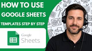 How to Use Google Sheets Templates Step by Step Full Guide 2026