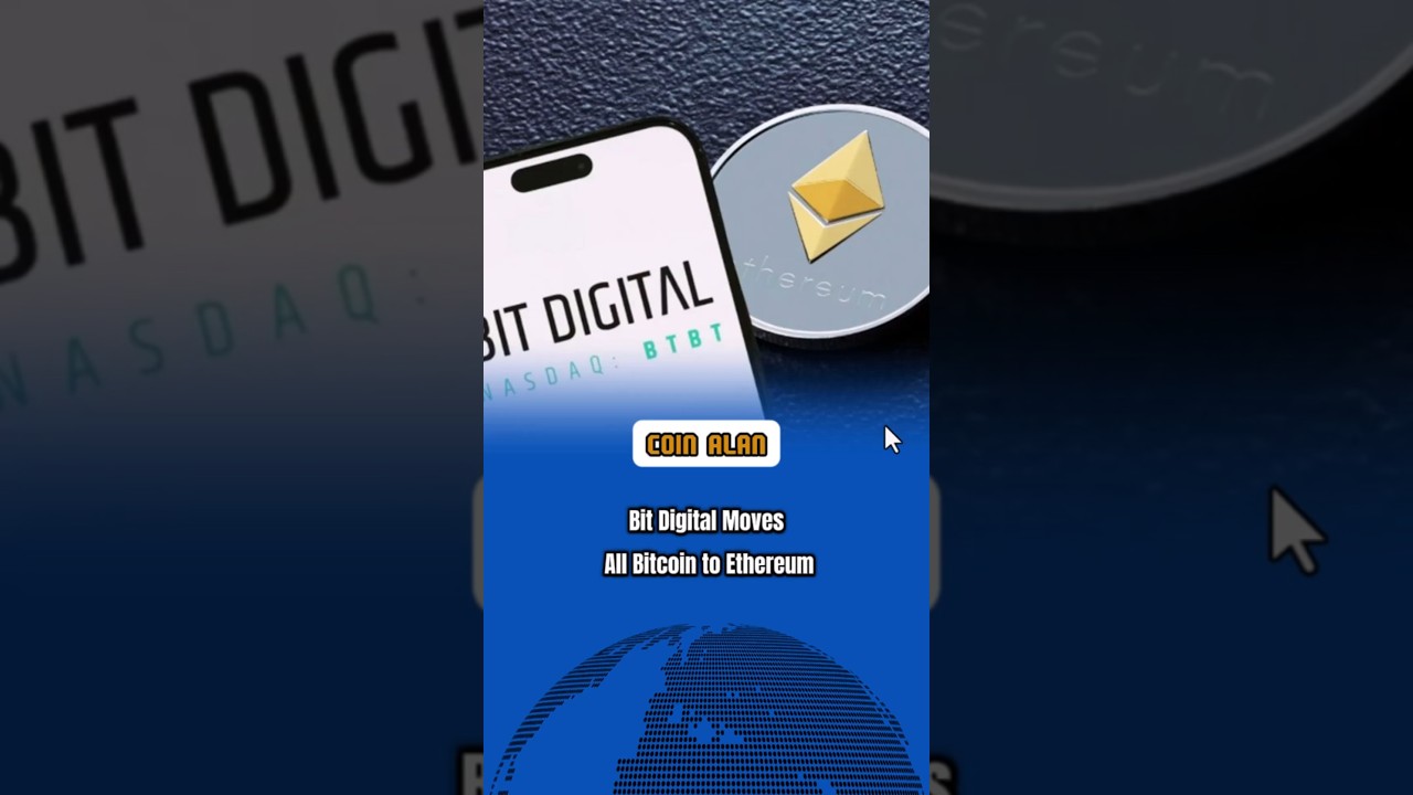 Bit Digital Moves All Bitcoin to Ethereum  