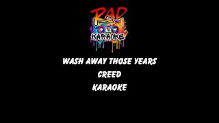 Creed  Wash Away Those Years Karaoke