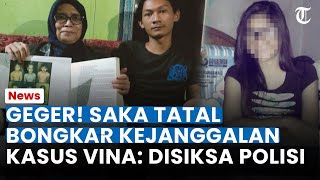 BUKA SUARA! SAKA TATAL Bongkar Kejanggalan Kasus Vina, Akui Disiksa Polisi, Korban Salah Tangkap?