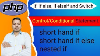 Control Statement in PHP | Conditional Statement in PHP | if Else Conditionals in Php | Tutorial 4