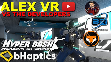 Hyper Dash vs THE DEVELOPERS w/ bHaptics ft. @Gamingwithmatteo311, @SoulFoxGaming, @BetweenRealities