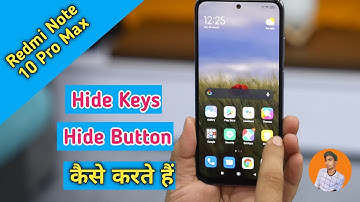 How To Hide Button in Redmi Note 10 Pro Max, Redmi Note 10 Pro Max Main Button kaise Hide Kare