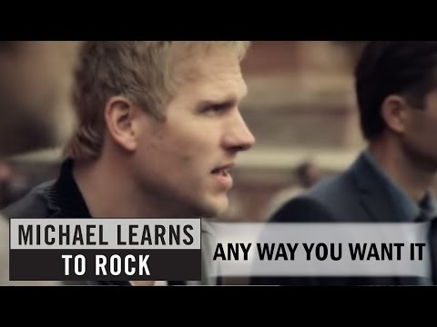 Micheal Learns To Rock (+) Any Way You Want It