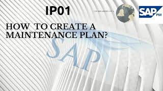 SAP IP01 Create Single Cycle Maintenance Plan