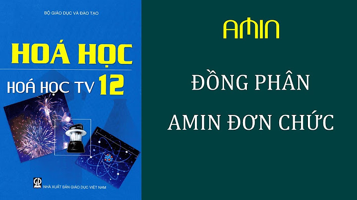 Có bao nhiêu amin bậc ba có cùng ctpt c6h15n năm 2024