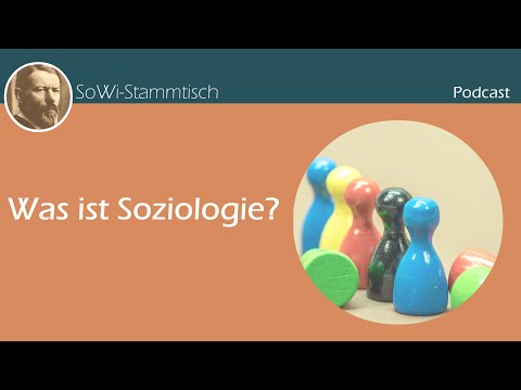 Was ist Soziologie? (SoWi-Stammtisch #01)