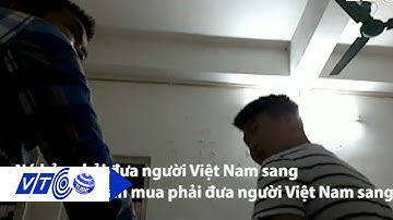 Thâm nhập đường dây buôn nội tạng ở Trung Quốc | VTC