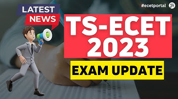 Ts Ecet Update: Latest Information on TS-ECET 2023 Exam | TS-EAMCET 2023 Exam