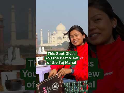 This Spot Gives You the Best View of the Taj Mahal