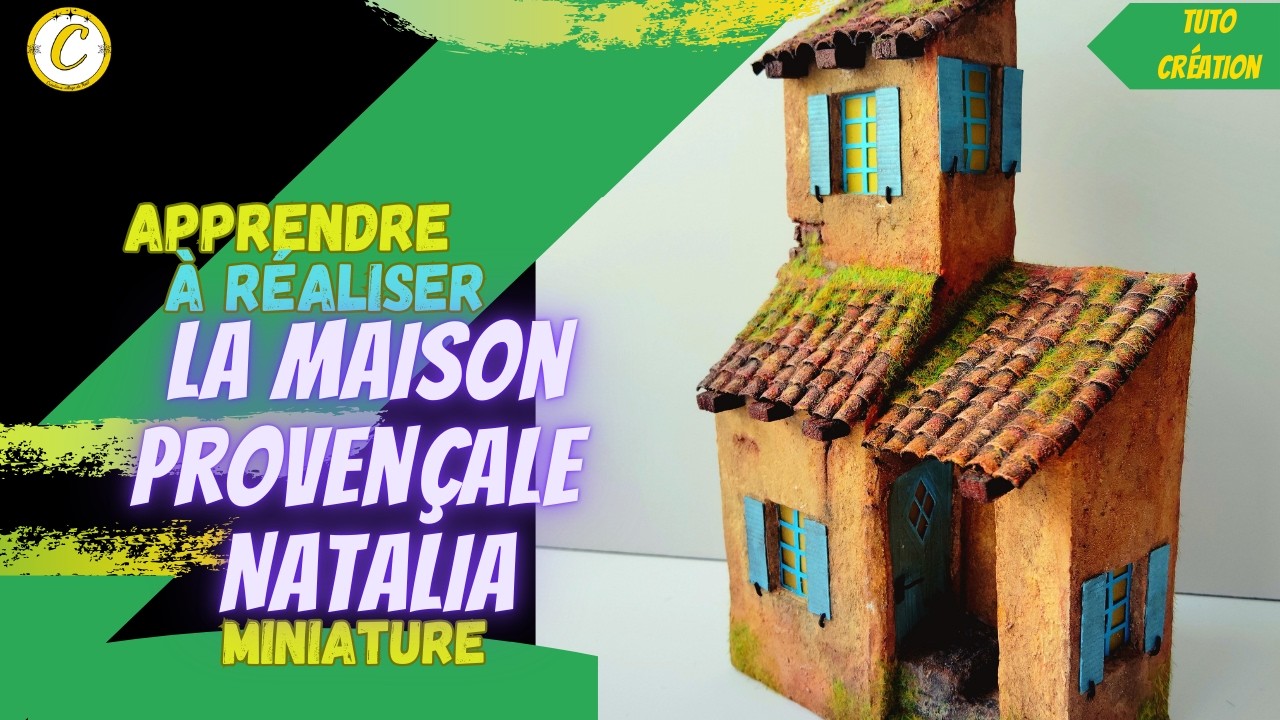 Comment j'ai réalisé une maison provençale Natalia pour votre village de Noël