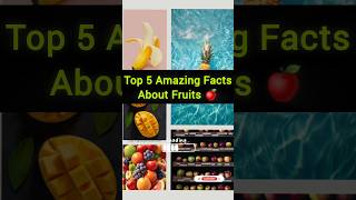 Amazing Facts about Fruits || Mind Blowing Facts in Hindi|| facts ytshorts trending youtube