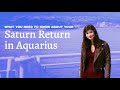What you NEED to know about your Saturn Return in Aquarius | Major themes