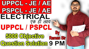 LECT-5 UPPCL JE/PSPCL JE/UPPCL AE/5000 OBJECTIVE SOLUTION By R.K. Raman Sir