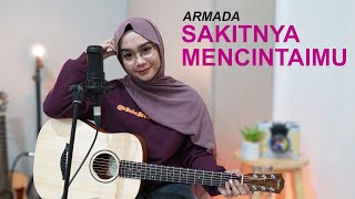 ARMADA - SAKITNYA MENCINTAIMU (COVER BY REGITA ECHA)