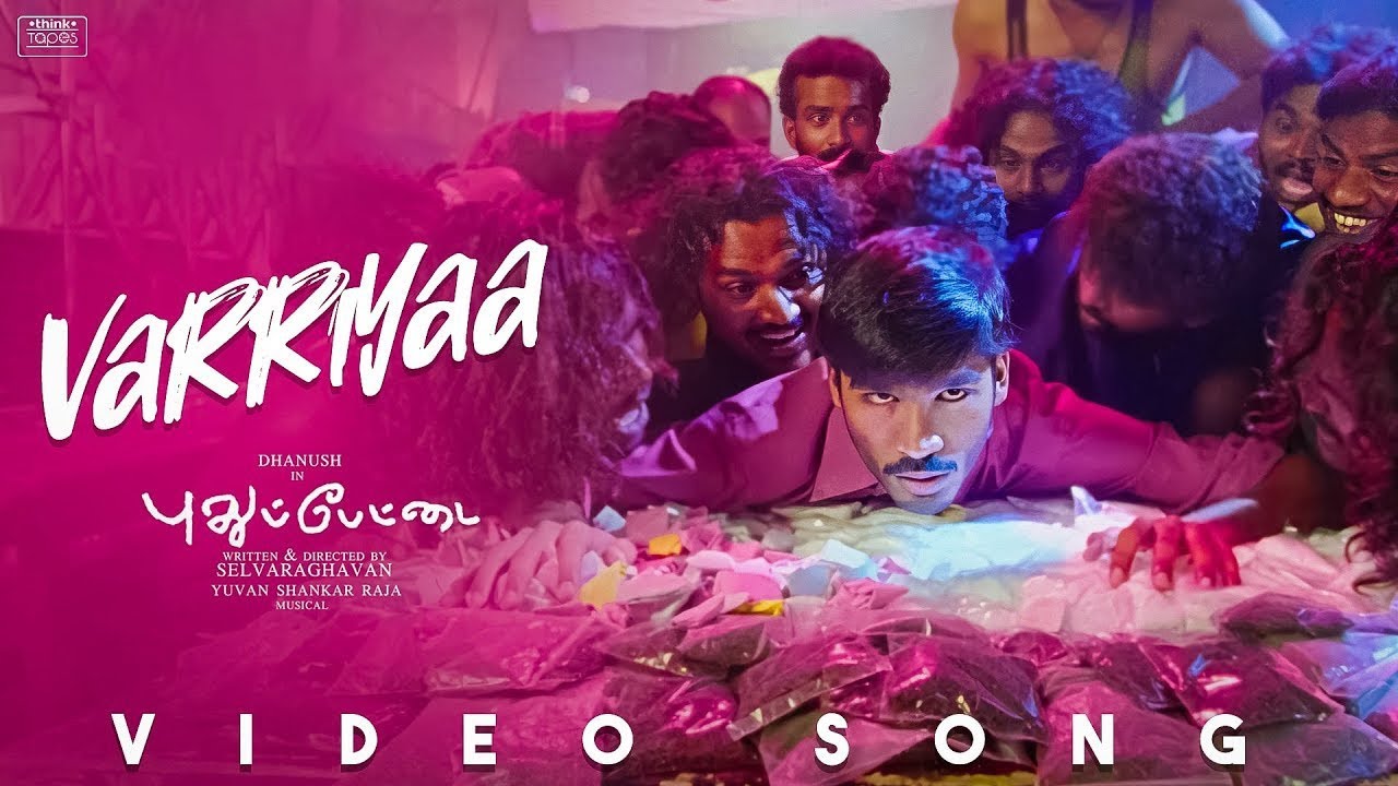 Varriyaa Video Song  Pudhupettai  Dhanush  Yuvan Shankar Raja  Na Muthukumar  Selvaraghavan