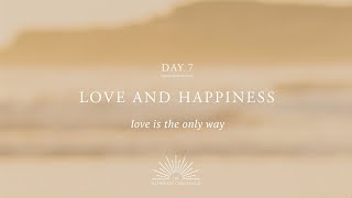 The Happiness Challenge – Episode 7 – Love and happiness | Rituals