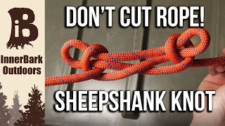 Shorten Rope Without Cutting | Sheepshank Knot