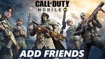 How To Add Friends In Call Of Duty Mobile
