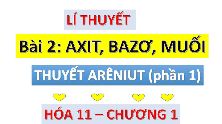 Chất nào sau đây là axit theo areniut năm 2024