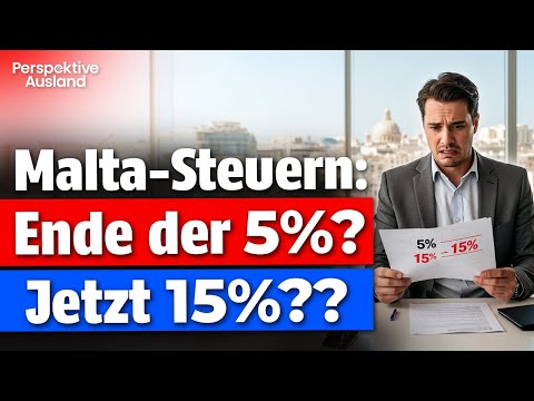 Malta-Schock: Das Ende der 5% Steuern?
