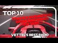 Sebastian Vettel's Top 10 Radio Moments in F1