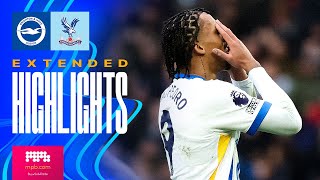 EXTENDED HIGHLIGHTS | Brighton v Crystal Palace | Premier League