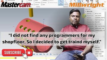 From Struggling to Find a Programmer to Becoming One: Mastercam Success Story | Millwright