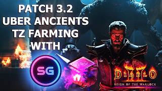 Patch 3.2 Uber Ancients + TZ Farming with @smalps-gaming (D2R Reign of the Warlock)