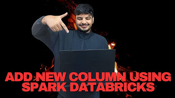 Add new column using spark in databricks | Big data
