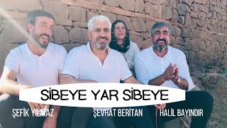 SİBEYE YAR / Halil Bayındır - Şefik Yılmaz - Şevhat Beritan Resimi