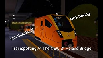 Trainspotting At The NEW St Helens Bridge! | SCR Trainspotting #31.2