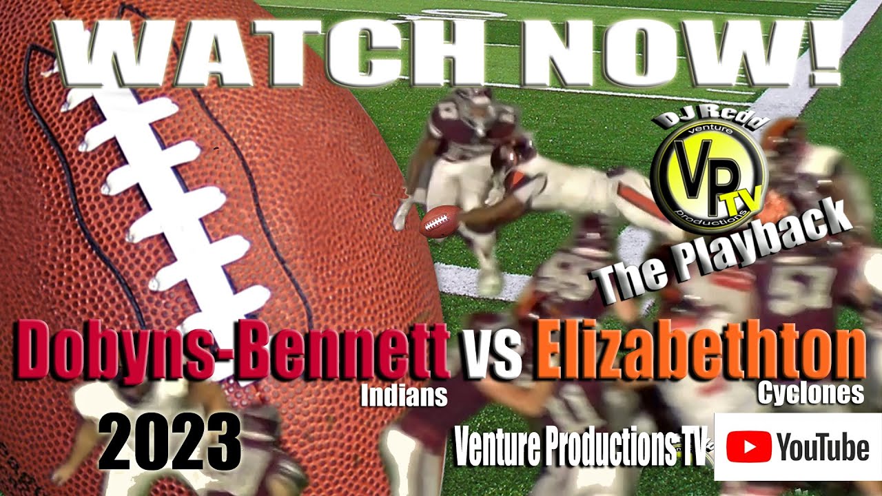 VP Playback Elizabethton vs Dobyns-Bennett 2023