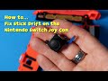 How To - Fix Stick Drift on the Nintendo Switch Joy Con - A quick way to replace analogue sticks.