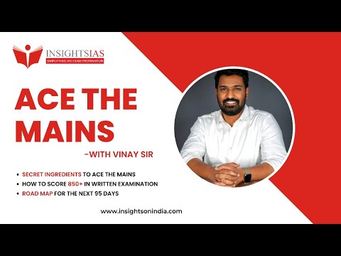 ACE THE MAINS 2022 with Vinay Sir, Founder & Director, InsightsIAS