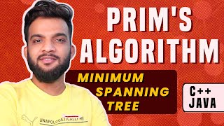 G-45. Prim's Algorithm - Minimum Spanning Tree - C++ and Java