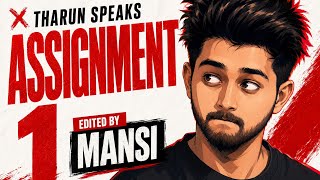 Assignment 1 (3/4) | Video Editing Practice | Tharun Speaks