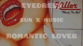 Eyedress - romantic lover|slowed version|