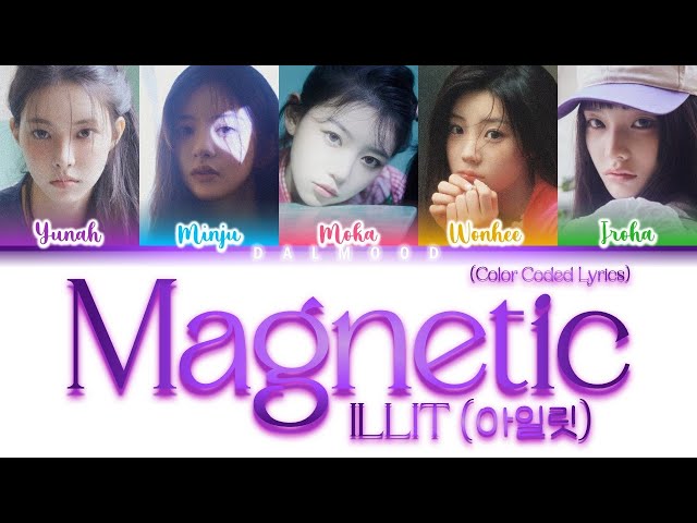 ILLIT (아일릿) - Magnetic [Color Coded Lyrics Han|Rom|Eng] class=