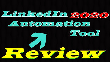 LinkedIn Review . LinkedIn Automation Tool