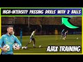 High-Intensity Passing Drills With 2 Balls Straight from AJAX TRAINING by Farioli!