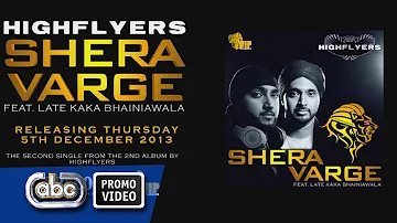 Highflyers ft The Late Kaka Bhaniawala - Shera Varge - Out 5th December