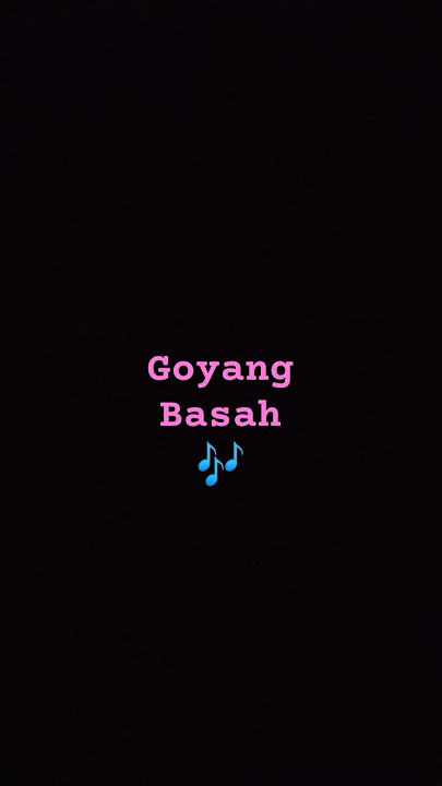 5 June 2025 #GoyangBasah #music